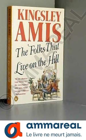 Seller image for The Folks That Live on the Hill for sale by Ammareal