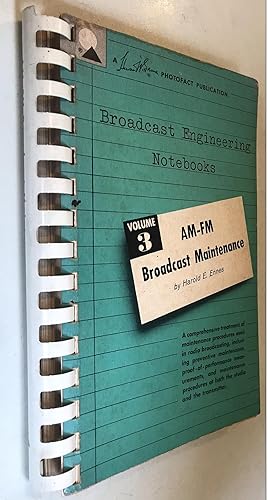 Bild des Verkufers fr Broadcast Engineering Notebooks Volume 3 AM-FM Broadcast Maintenance zum Verkauf von Once Upon A Time