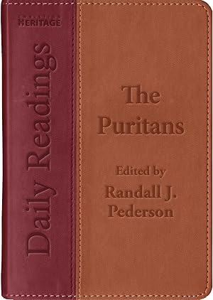 Seller image for Daily Readings - The Puritans edited by Randall J. Pederson for sale by James A. Dickson Books