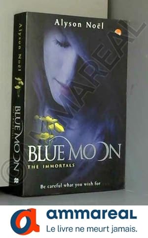 Bild des Verkufers fr Blue Moon (The Immortals) zum Verkauf von Ammareal