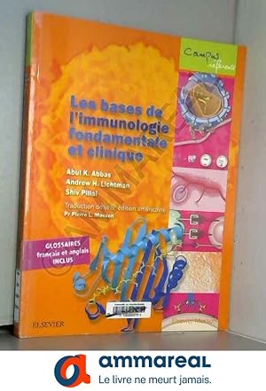 Seller image for Les bases de l'immunologie fondamentale et clinique for sale by Ammareal