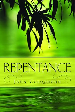 Image du vendeur pour Repentance by John Colquhoun mis en vente par James A. Dickson Books