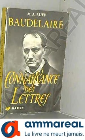 Bild des Verkufers fr Baudelaire, Connaissance des Lettres zum Verkauf von Ammareal