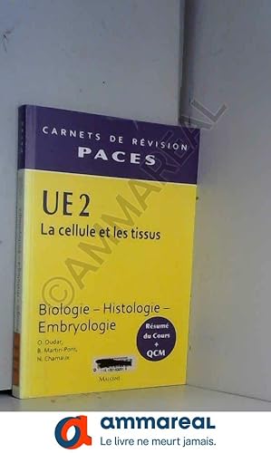 Imagen del vendedor de La cellule et les tissus UE 2 : Biologie, histologie, embryologie a la venta por Ammareal