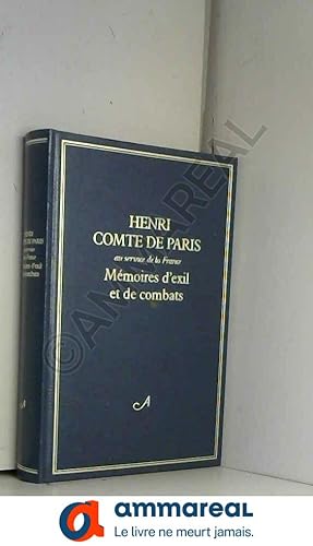 Seller image for Mmoires d'exil et de combats, au service de la france. for sale by Ammareal