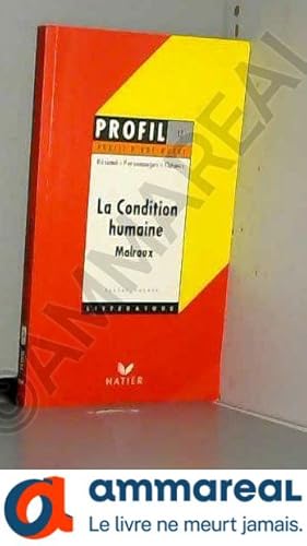 Image du vendeur pour La Condition humaine mis en vente par Ammareal