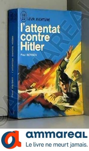 Seller image for L'attentat contre hitler for sale by Ammareal