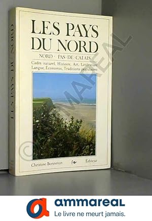 Seller image for Les pays du nord / nord, pas-de-calais for sale by Ammareal