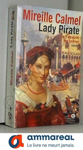 Seller image for Lady pirate, tome 2 : La Parade des ombres for sale by Ammareal