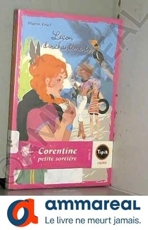 Seller image for Corentine petite sorcire, Tome 3 : Leon d'enchantements for sale by Ammareal
