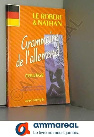Seller image for GRAMMAIRE DE L'ALLEMAND. Collge for sale by Ammareal