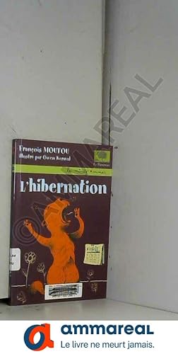 Imagen del vendedor de L'hibernation a la venta por Ammareal