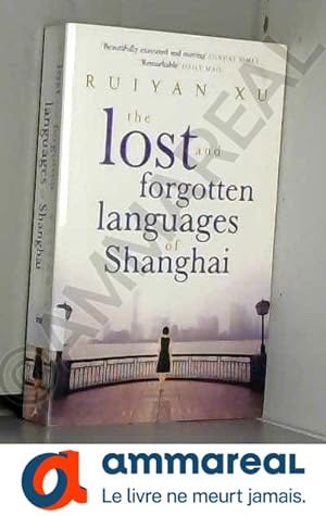Image du vendeur pour Lost and Forgotten Languages of Shanghai mis en vente par Ammareal