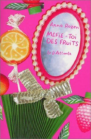Image du vendeur pour Mfie-toi des fruits mis en vente par JLG_livres anciens et modernes
