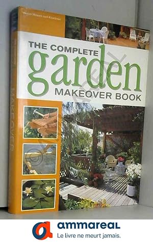 Bild des Verkufers fr The Complete Garden Makeover Book zum Verkauf von Ammareal