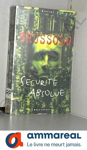 Seller image for SECURITE ABSOLUE for sale by Ammareal