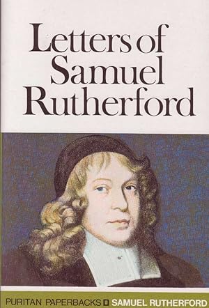 Seller image for Letters of Samuel Rutherford for sale by James A. Dickson Books