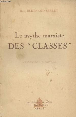 Seller image for Le mythe marxiste des "classes" for sale by Le-Livre
