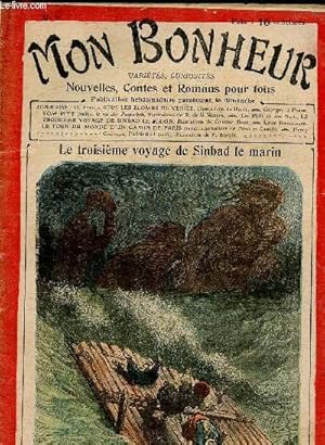 Imagen del vendedor de Mon Bonheur n7 : Le troisime voyage de Sinbad le marin (Les Mille et une nuits). Sous les plombs de Venise, de O. Renaud - Le tour du monde d'un gamin de Paris, de Louis Boussenard - Tom Pitt, le roi des pickpockets, de Georges Le Faure - etc a la venta por Le-Livre