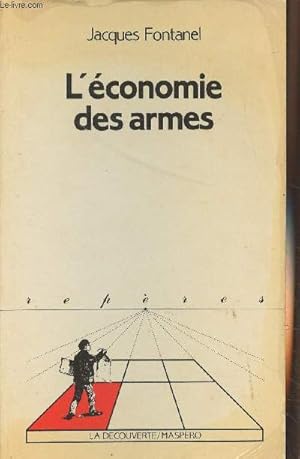 Bild des Verkufers fr L'conomie des armes - "Repres" n3 zum Verkauf von Le-Livre