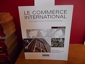 LE COMMERCE INTERNATIONAL UNE APPROCHE NORD AMERICAINE