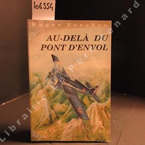 Image du vendeur pour Au-del du pont d'envol mis en vente par Librairie-Bouquinerie Le Pre Pnard