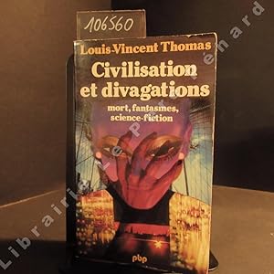 Seller image for Civilisation et divigations. Mort, fantasmes, science-fiction for sale by Librairie-Bouquinerie Le Pre Pnard