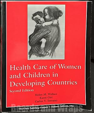 Imagen del vendedor de Health Care of Women and Children in Developing Countries Second Ed. a la venta por Boards & Wraps