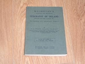 Imagen del vendedor de Macmillan's General and Regional Geography of Ireland Illustrated with Maps, Diagrams Etc for Primary and Secondary Schools a la venta por Dublin Bookbrowsers