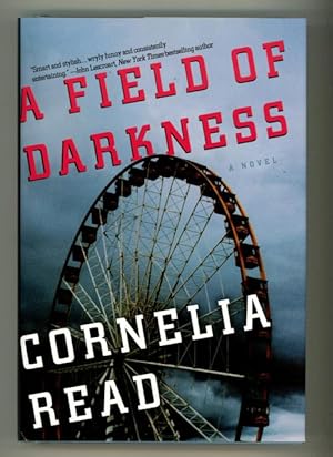 Imagen del vendedor de A Field of Darkness by Cornelia Read (First Edition) Signed a la venta por Heartwood Books and Art