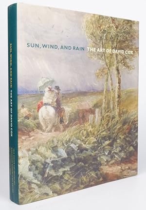 Imagen del vendedor de Sun, Wind, and Rain: The Art of David Cox a la venta por Resource for Art and Music Books 