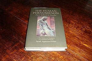 The Human Phenomenon - a new translation of Le Phenomene Humain