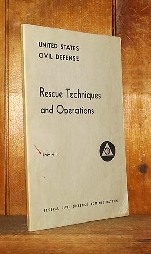 United States Civil Defense Rescue Techniques and Operations