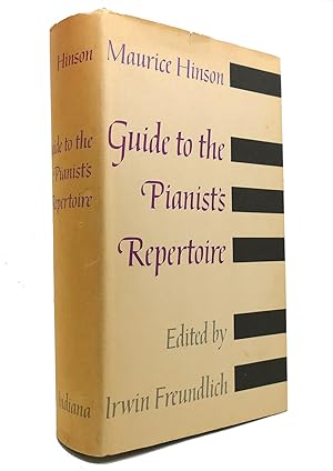 Imagen del vendedor de GUIDE TO THE PIANIST'S REPERTOIRE a la venta por Rare Book Cellar