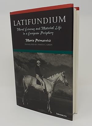 Seller image for Latifundium: Moral Economy and Material Life in a European Periphery for sale by Westland Books
