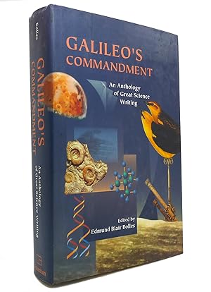 Imagen del vendedor de GALILEO'S COMMANDMENT An Anthology of Great Science Writing a la venta por Rare Book Cellar