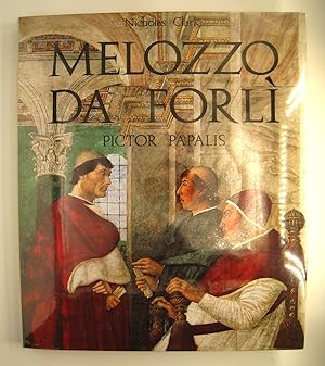 Seller image for Melozzo Da Forli Pictor Papalis for sale by Midway Book Store (ABAA)