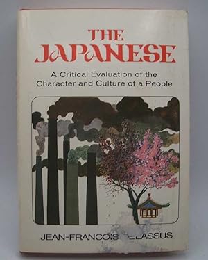 The Japanese: A Critical Evaluation of the Character and Culture of a People