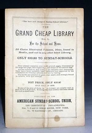 The Grand Cheap Library No. 1 for the School and Home; 50 Choice Illustrated Volumes