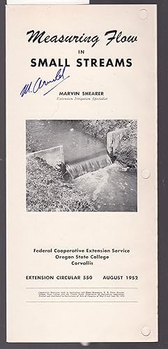 Measuring Flow in Small Streams - Extension Circular 550 August 1952