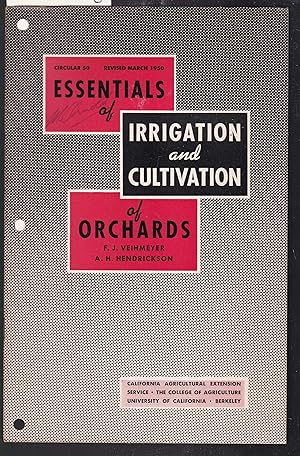 Essentials of Irrigation and Cultivation of Orchards - California Agricultural Extension Service ...