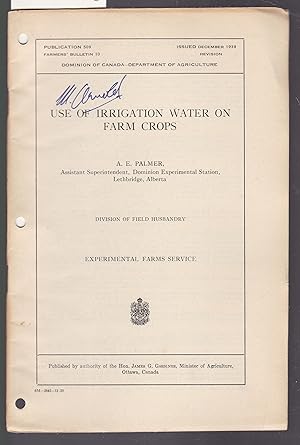 Use of Irrigation Water on Farm Crops - Publication 509 Farmers' Bulletin 10