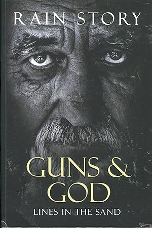 Bild des Verkufers fr Guns & God; lines in the sand zum Verkauf von Waysidebooks