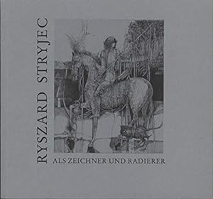 Seller image for Ryszard Stryjec als Zeichner und Radierer. Ausstellung in der Ratsdiele Lneburg 30.9.1993 - 15.10.1993. for sale by PlanetderBuecher