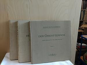 Der Orientteppich : Seine Geschichte und seine Kultur (vollständig in 3 Bänden).