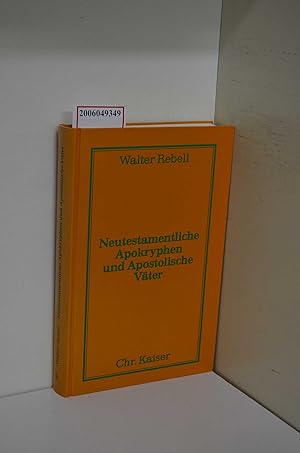 Bild des Verkufers fr Neutestamentliche Apokryphen und apostolische Vter / Walter Rebell zum Verkauf von ralfs-buecherkiste