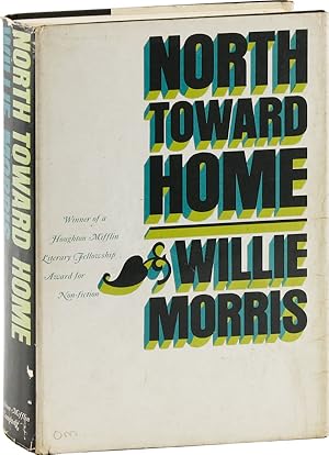 North Toward Home [Inscribed Association copy]
