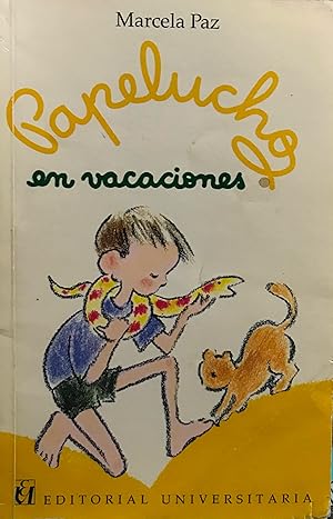 Bild des Verkufers fr Papelucho en vacaciones. Ilustraciones de Marta Carrasco inspiradas en los dibujos de Marcela Claro Huneeus. Trigsima cuarta edicin zum Verkauf von Librera Monte Sarmiento