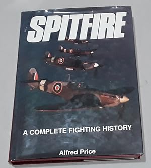 Spitfire a Complete Fighting History