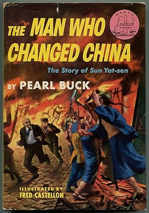 Bild des Verkufers fr The Man who Changed China: The Story of Sun Yat-sen zum Verkauf von Between the Covers-Rare Books, Inc. ABAA